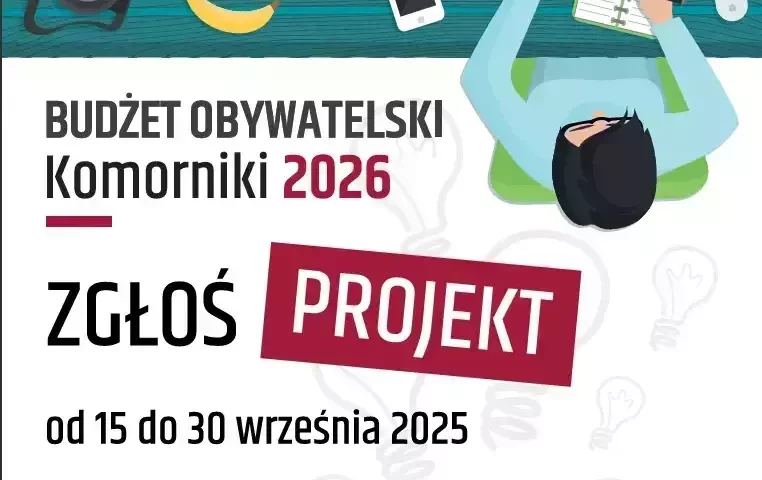 Zdjęcie do Zgłoś projekt do Budżetu Obywatelskiego 2026